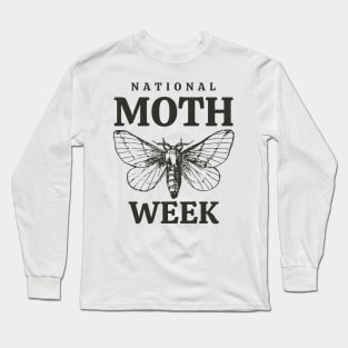 National Moth Week Long Sleeve T-Shirt